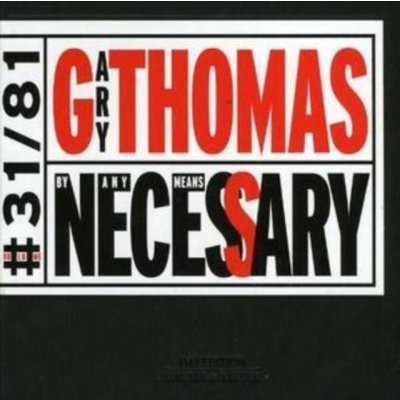 Thomas, Gary - By Any Means Necessary – Zboží Mobilmania