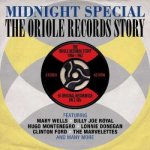 Various - Midnight Special - The Oriole Records Story Digi CD – Sleviste.cz