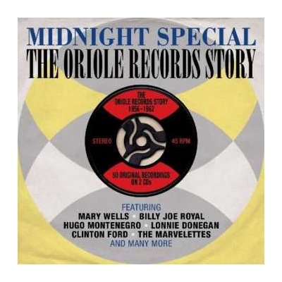 Various - Midnight Special - The Oriole Records Story Digi CD – Sleviste.cz