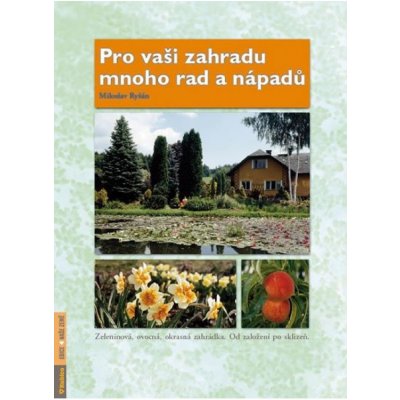 Pro vaši zahradu mnoho rad a nápadů – Zboží Mobilmania