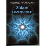 ANAG Zákon rezonance - Pierre Franckh – Zboží Mobilmania