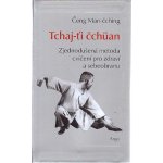 Man-čching Čeng: Tchaj-ťi čchüan – Hledejceny.cz