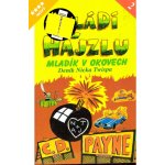 Mládí v hajzlu 2 -- Mladík v okovech, Deník Nicka Twispa - C.D. Payne, C.D. Payne – Hledejceny.cz