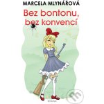 Bez bontonu, bez konvencí - Marcela Mlynářová – Hledejceny.cz