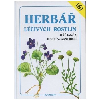 Herbář léčivých rostlin (6) - Josef A. Zentrich; Jiří Janča