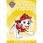 Od rozprávky k rozprávke - Labková patrola 2 – Hledejceny.cz