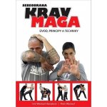 Krav maga - Úvod, principy a techniky - Weckauf Peter – Hledejceny.cz