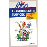 1000 francouzských slovíček - Tomáš Cidlina, Jitka Brožová – Hledejceny.cz