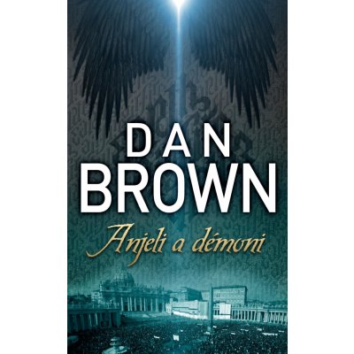 Anjeli a démoni - Dan Brown