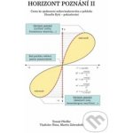 Pfeiffer Tomáš: Horizont poznání II – Hledejceny.cz