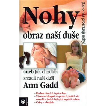 Nohy - obraz naší duše - Ann Gadd