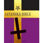 Satanská bible - Anton Szandor LaVey – Zboží Mobilmania