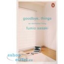 Goodbye, Things: On Minimalist Living Paperb... Fumio Sasaki