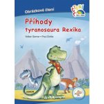 Příhody tyranosaura Rexíka, Volker Gerner – Hledejceny.cz