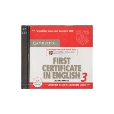 Cambridge First Certificate in English 3 for Updated Exam Audio – Hledejceny.cz