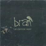 Bran - Le Carnet Noir CD – Zboží Mobilmania