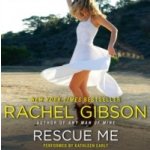 Rescue Me - Gibson Rachel, Early Kathleen – Hledejceny.cz