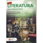 Nová literatura 3 pro střední školy – Hledejceny.cz