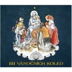 Various - 111 vánočních koled 3 CD – Zboží Dáma