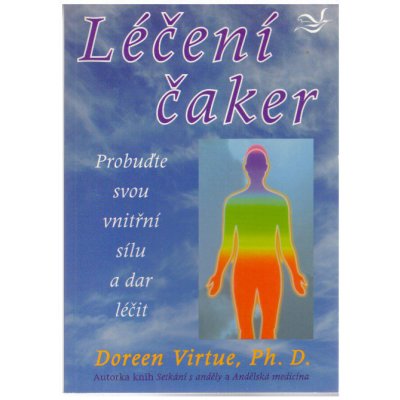 Léčení čaker - Virtue Doreen, Ph. D. – Zboží Mobilmania