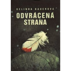 Odvrácená strana - Belinda Bauerová