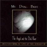 My Dying Bride - The Angel And The Dark River CD – Hledejceny.cz