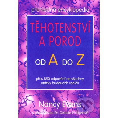 Těhotenství a porod od A do Z – Hledejceny.cz