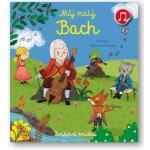 Můj malý Bach - Emilie Collet, Séverine Cordier ilustrátor – Hledejceny.cz