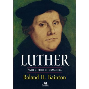 Luther - Roland H. Bainton