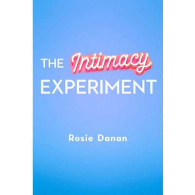Intimacy Experiment