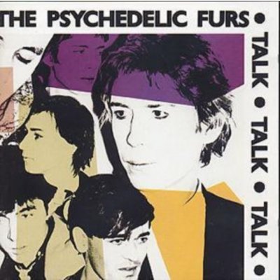 Psychedelic Furs - Talk Talk Talk – Zboží Mobilmania