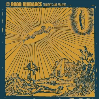 Thoughts and Prayers - Good Riddance LP