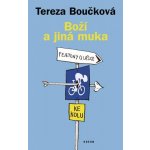 Boží a jiná muka Boučková Tereza – Hledejceny.cz