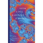 Feldman Barrett Lisa: Sedm a půl kapitoly o mozku – Hledejceny.cz