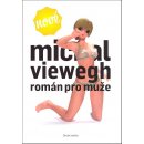 Román pro muže - Michal Viewegh