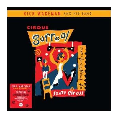 Rick Wakeman And His Band - Cirque Surreal LTD LP – Zboží Mobilmania