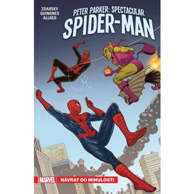 Zdarsky Chip: Peter Parker Spectacular Spider-Man 3 - Návrat do minulosti