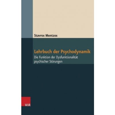 Lehrbuch der Psychodynamik Mentzos StavrosPevná vazba – Hledejceny.cz