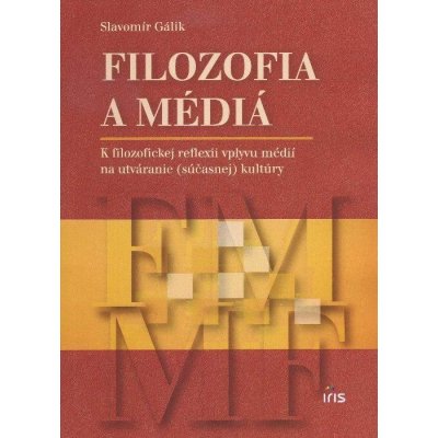 Filozofia a médiá - Slavomír Gálik – Zbozi.Blesk.cz