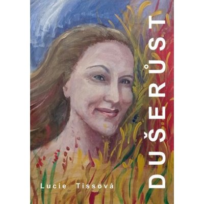 Dušerůst - Lucie Tissová