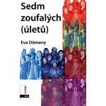 Sedm zoufalých úletů – Hledejceny.cz