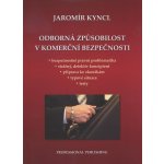 Odborná způsobilost v komerční bezpečnosti – Hledejceny.cz