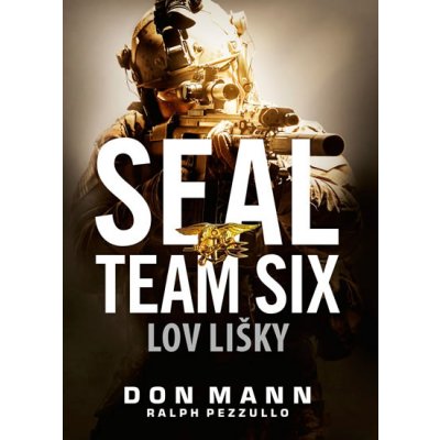 SEAL team six: Lov lišky - Don Mann – Hledejceny.cz