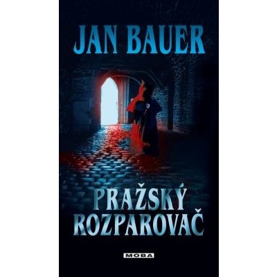 Pražský rozparovač - Jan Bauer – Zboží Mobilmania