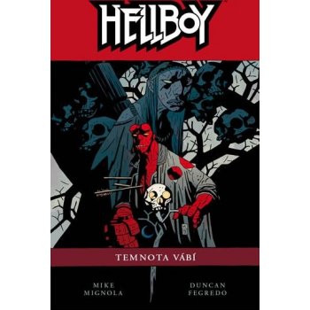 Hellboy 8 - Temnota vábí vázaná) – Mignola Mike, Fegredo Duncan