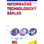 Informačně technologický základ cvičebnice + CD - Matúš Zdeněk – Hledejceny.cz