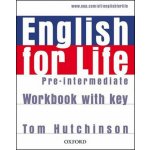 English for Life Pre-intermediate Workbook + key - Hutchinson Tom – Zbozi.Blesk.cz
