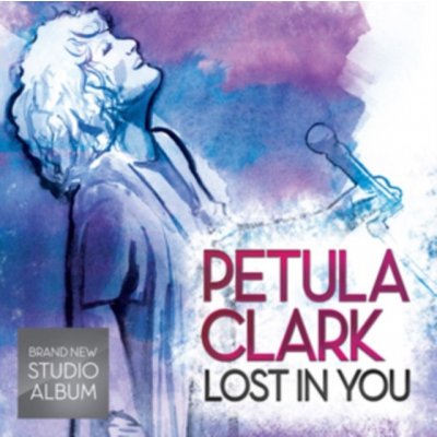 Clark Petula - Lost In You CD