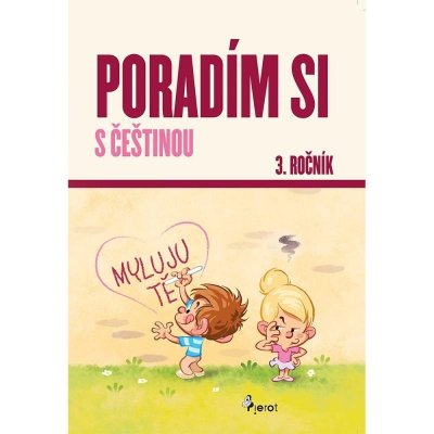 Poradím si s češtinou 3. ročník, 5. vydání - Petr Šulc – Zboží Mobilmania