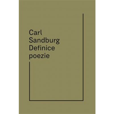 Definice poezie - Carl Sandburg – Zboží Mobilmania